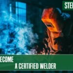 How to become a certified welder