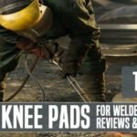 Best Knee Pads For Welders